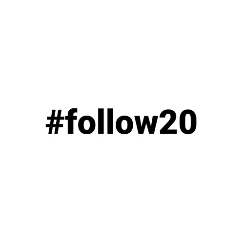 #follow20